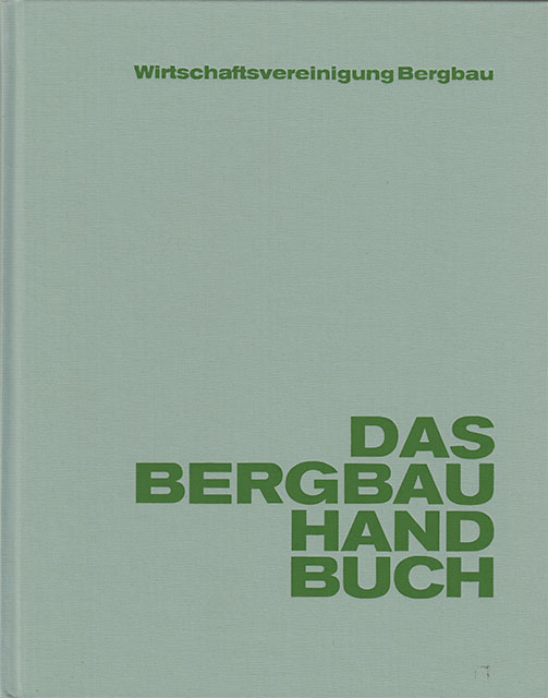 Das Bergbau Handbuch - Wirtschacftsvereinigung Bergbau