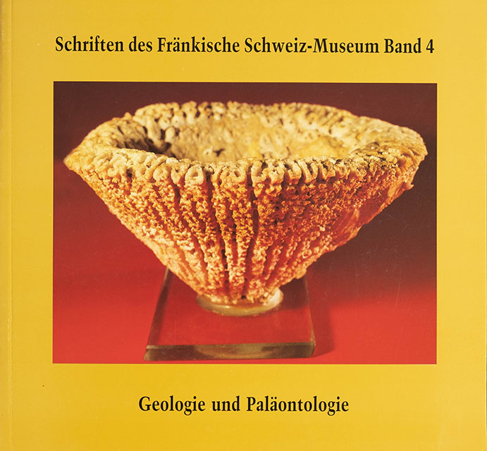 Geologie und Paläontologie - Schriften des Fränkische Schweiz Museum - Band IIII
