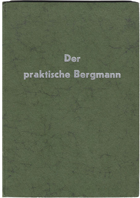 Der praktische Bergmann