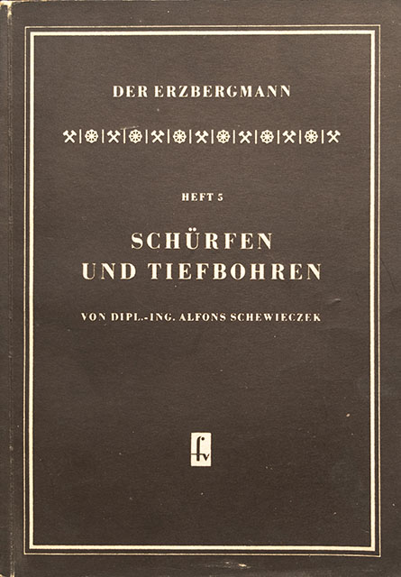 Schürfen und Tiefbohren - Heft 5 - Der Erzbergmann