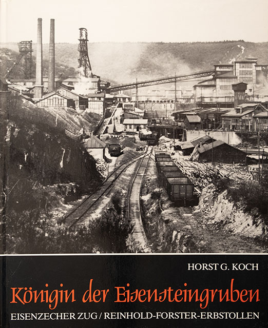 Königin der Eisensteingruben - Eisenzecher Zug / Reinhold Forster Erbstollen