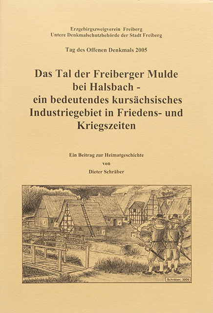 Das Tal der Freiberger Mulde bei Halsbach ein bedeutendes kursächsisches Industriegebiet in Friedens- und Kriegszeiten
