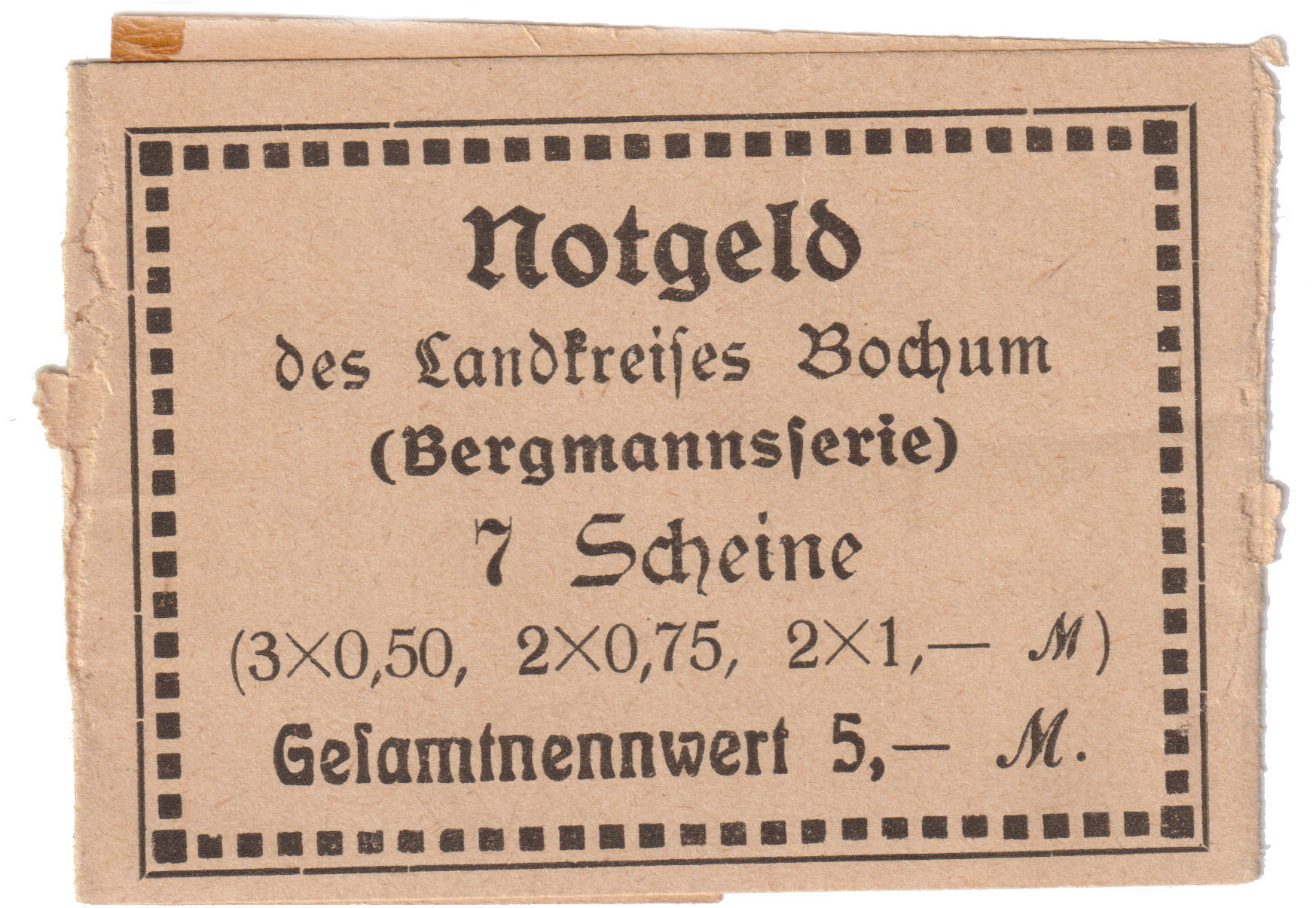 Notgeld des Landkreises Bochum Bermannsserie 7 Scheine