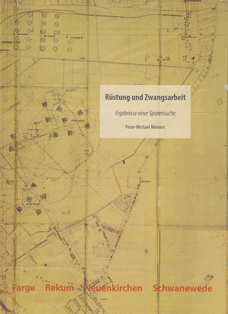 Rüstung und Zwangsarbeit - Ergebnisse einer Spurensuche
