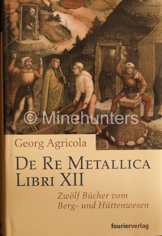 de re metallica libri xii