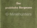 der praktische bergmann