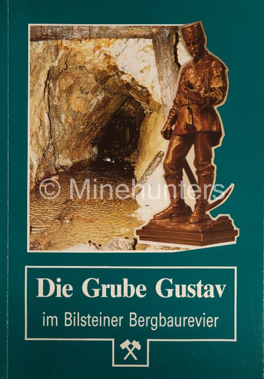 die grube gustav im bilsteiner bergbaurevier