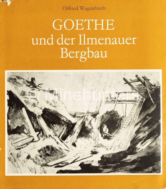 goethe und der ilmenauer bergbau