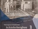 thueringisch fraenkischer schieferbergbau