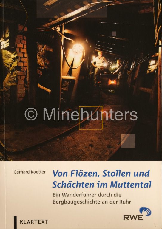 Von Flözen, Stollen und Schächten im Muttental